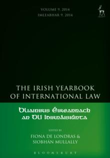 The Irish Yearbook of International Law, Volume 9, 2014