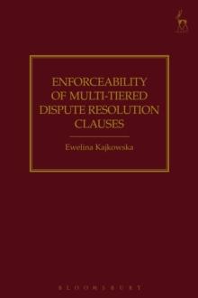 Enforceability of Multi-Tiered Dispute Resolution Clauses