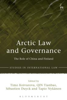 Arctic Law and Governance : The Role of China and Finland