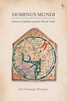 Dominus Mundi : Political Sublime and the World Order