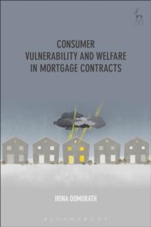 Consumer Vulnerability and Welfare in Mortgage Contracts