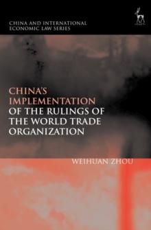 Chinas Implementation of the Rulings of the World Trade Organization