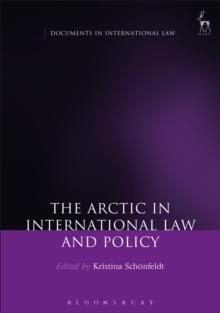 The Arctic in International Law and Policy