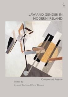 Law and Gender in Modern Ireland : Critique and Reform