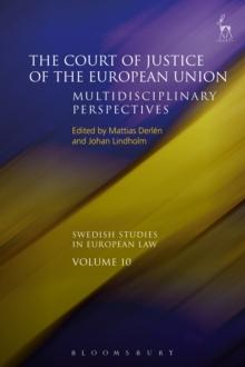 The Court of Justice of the European Union : Multidisciplinary Perspectives