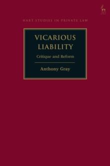 Vicarious Liability : Critique and Reform