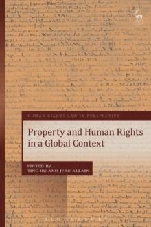 Property and Human Rights in a Global Context