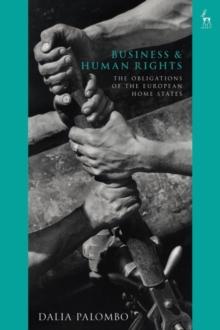 Business and Human Rights : The Obligations of the European Home States