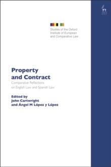 Property and Contract : Comparative Reflections on English Law and Spanish Law