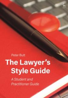 The Lawyers Style Guide : A Student and Practitioner Guide