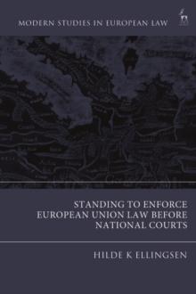 Standing to Enforce European Union Law before National Courts