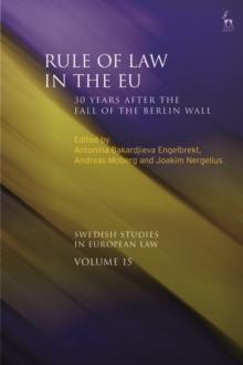 Rule of Law in the EU : 30 Years After the Fall of the Berlin Wall