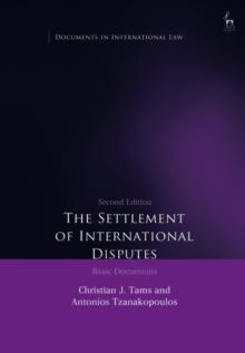 The Settlement of International Disputes : Basic Documents