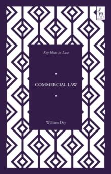 Key Ideas in Commercial Law