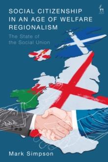 Social Citizenship in an Age of Welfare Regionalism : The State of the Social Union