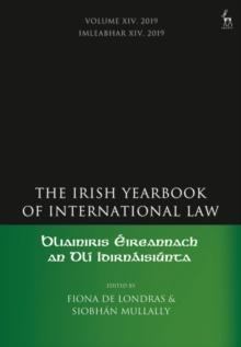 The Irish Yearbook of International Law, Volume 14, 2019