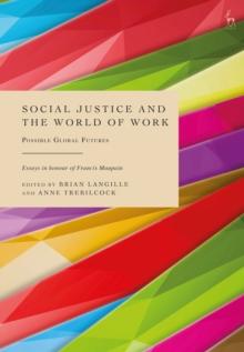 Social Justice and the World of Work : Possible Global Futures