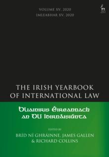 The Irish Yearbook of International Law, Volume 15, 2020