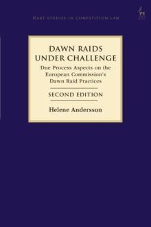 Dawn Raids Under Challenge : Due Process Aspects on the European Commission's Dawn Raid Practices