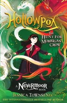 Hollowpox : The Hunt for Morrigan Crow Book 3