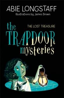 The Trapdoor Mysteries: The Lost Treasure