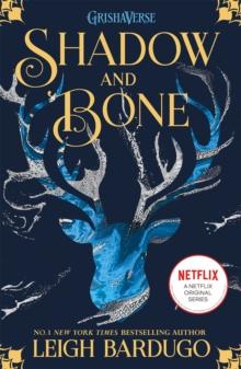 Shadow And Bone: Shadow And Bone : Book 1