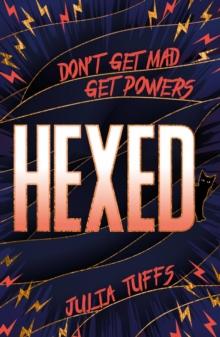 Hexed : Don't Get Mad, Get Powers