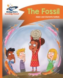 Reading Planet - The Fossil - Orange: Comet Street Kids ePub