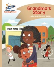 Reading Planet - Grandma's Story - Gold: Comet Street Kids ePub