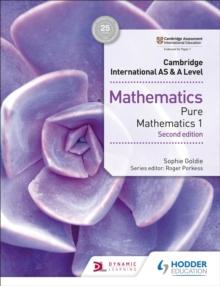 Cambridge International AS & A Level Mathematics Pure Mathematics 1 second edition