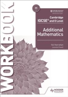 Cambridge IGCSE And O Level Additional Mathematics Workbook