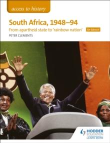 Access to History: South Africa, 1948-94: from apartheid state to 'rainbow nation' for Edexcel