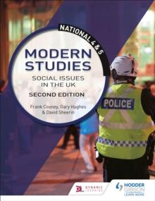 National 4 & 5 Modern Studies: Social issues in the UK, Second Edition