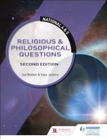 National 4 & 5 RMPS: Religious & Philosophical Questions, Second Edition