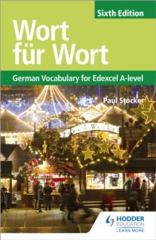 Wort f r Wort Sixth Edition: German Vocabulary for Edexcel A-level