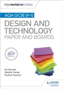 My Revision Notes: AQA GCSE (9-1) Design and Technology: Paper and Boards