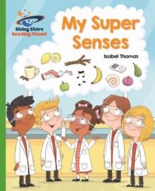 Reading Planet - My Super Senses - Green: Galaxy