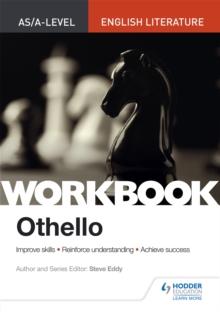 AS/A-level English Literature Workbook: Othello