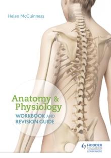 Anatomy & Physiology Workbook and Revision Guide