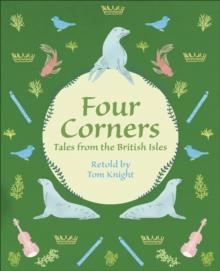 Reading Planet KS2 - Four Corners - Tales from the British Isles - Level 1: Stars/Lime band