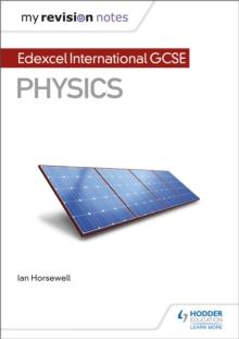 My Revision Notes: Edexcel International GCSE (9-1) Physics