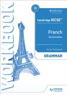 Cambridge IGCSE French Grammar Workbook Second Edition