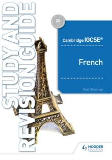 Cambridge IGCSE  French Study and Revision Guide