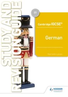 Cambridge IGCSE  German Study and Revision Guide