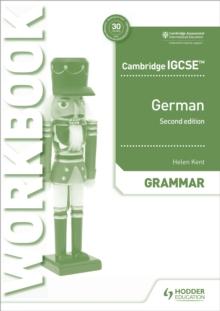 Cambridge IGCSE German Grammar Workbook Second Edition