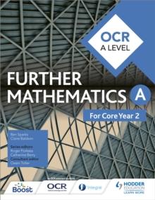 OCR A Level Further Mathematics Core Year 2