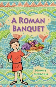 Reading Planet KS2 - A Roman Banquet - Level 3: Venus/Brown band