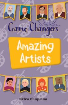 Reading Planet KS2 - Game-Changers: Amazing Artists - Level 6: Jupiter/Blue band