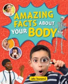 Reading Planet KS2 - Amazing Facts about your Body - Level 5: Mars