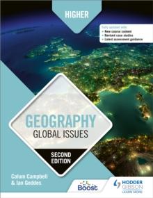 Higher Geography: Global Issues, Second Edition